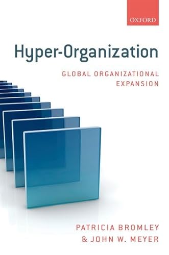 Stock image for Hyper-Organization: Global Organizational Expansion for sale by Prior Books Ltd