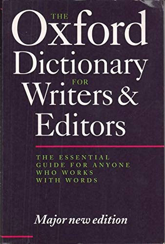 Imagen de archivo de The Oxford Dictionary for Writers and Editors a la venta por Better World Books Ltd