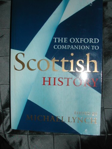 9780199691203: Oxford Companion to Scottish History