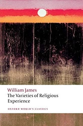 Stock image for The Varieties of Religious Experience (Oxford World's Classics) for sale by HPB-Emerald