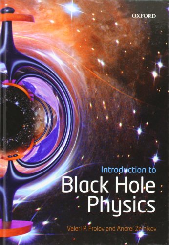 9780199692293: Introduction to Black Hole Physics