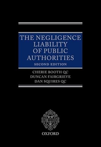 9780199692552: The Negligence Liability of Public Authorities