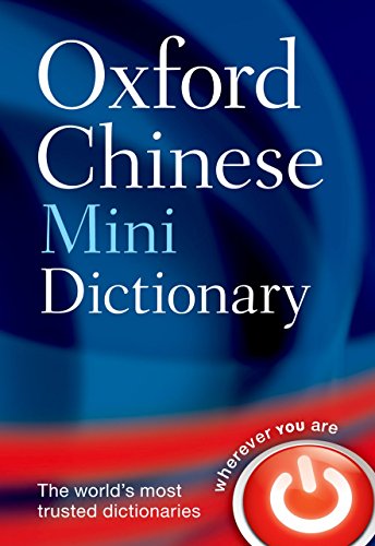 Stock image for Oxford Chinese Mini Dictionary for sale by Half Price Books Inc.