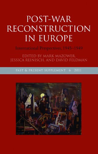 Beispielbild fr Post-War Reconstruction in Europe: International Perspectives, 1945-1949 (Past and Present Supplement) zum Verkauf von Housing Works Online Bookstore