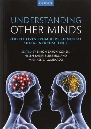 Understanding Other Minds: Perspectives from developmental social neuroscience (9780199692972) by Baron-Cohen, Simon; Lombardo, Michael; Tager-Flusberg, Helen