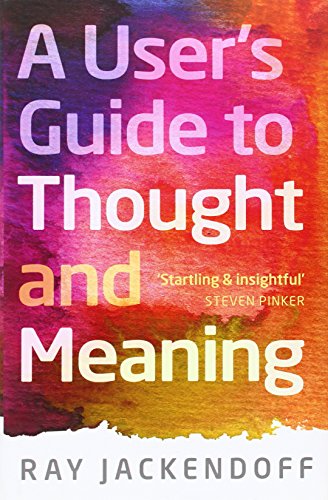 Imagen de archivo de A User's Guide to Thought and Meaning a la venta por Half Price Books Inc.