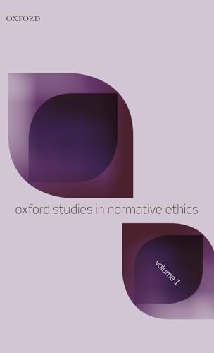 Beispielbild fr Oxford Studies in Normative Ethics Volume 1 zum Verkauf von Daedalus Books