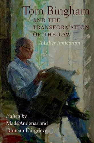 9780199693344: Tom Bingham and the Transformation of the Law: A Liber Amicorum