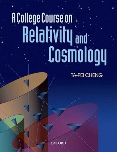 9780199693405: A College Course on Relativity and Cosmology