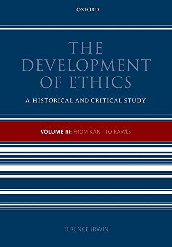 Beispielbild fr The Development of Ethics: Volume 3: From Kant to Rawls zum Verkauf von Ergodebooks