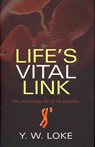 Imagen de archivo de Life's Vital Link: The astonishing role of the placenta a la venta por HPB-Diamond