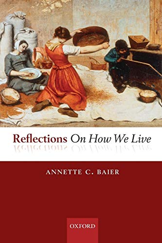 9780199694648: Reflections On How We Live
