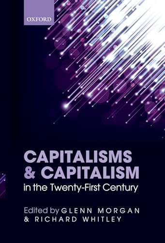 9780199694761: Capitalisms and Capitalism in the Twenty-First Century