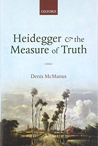 Imagen de archivo de Heidegger and the Measure of Truth: Themes from His Early Philosophy a la venta por WorldofBooks