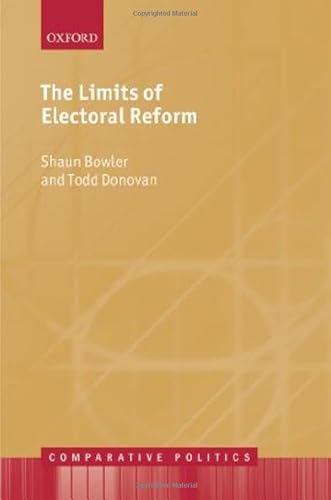 Imagen de archivo de The Limits of Electoral Reform (Comparative Politics) a la venta por Ystwyth Books