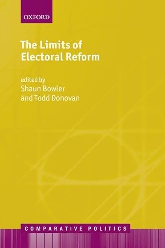 9780199695409: The Limits of Electoral Reform (Comparative Politics)