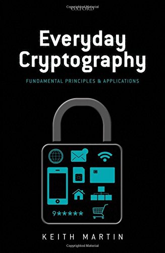 9780199695591: Everyday Cryptography: Fundamental Principles and Applications