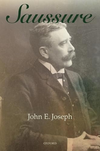 Saussure (9780199695652) by Joseph, John E.