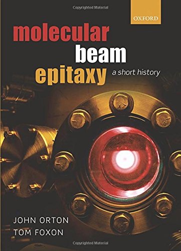 9780199695829: Molecular Beam Epitaxy: A Short History