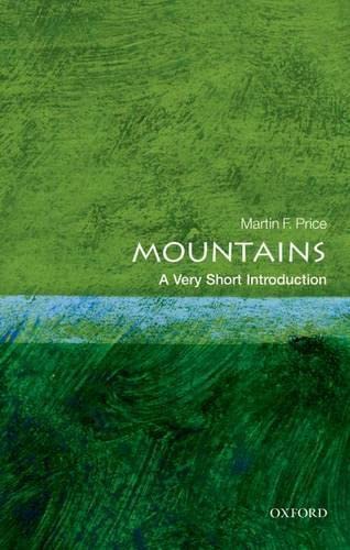 Beispielbild fr Mountains: a Very Short Introduction zum Verkauf von Better World Books