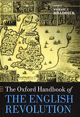 Beispielbild fr The Oxford Handbook of the English Revolution (Oxford Handbooks) zum Verkauf von Housing Works Online Bookstore