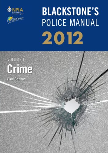 Stock image for Blackstone's Police Manual Volume 1: Crime 2012 (Blackstone's Police Manuals) for sale by AwesomeBooks