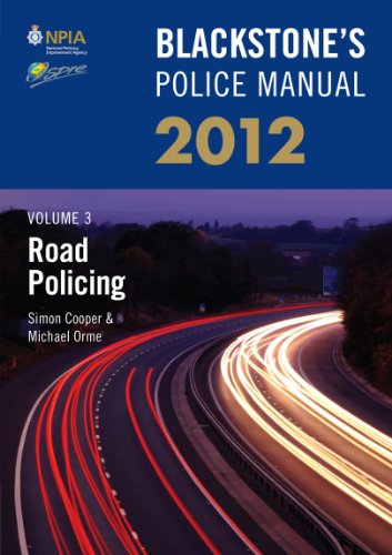 Imagen de archivo de Blackstone's Police Manual Volume 3: Road Policing 2012 a la venta por Ergodebooks