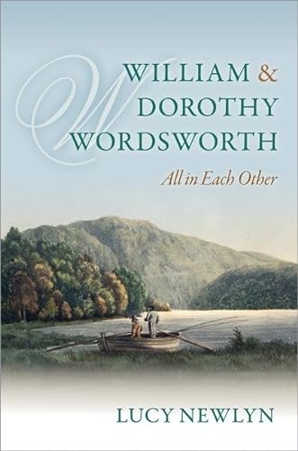 9780199696390: William and Dorothy Wordsworth: 'All in each other'