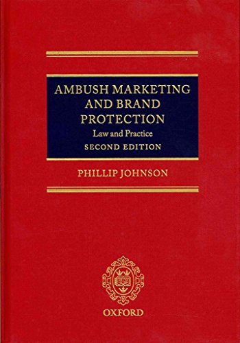 Ambush Marketing and Brand Protection: Law and Practice (9780199696451) by Johnson, Phillip