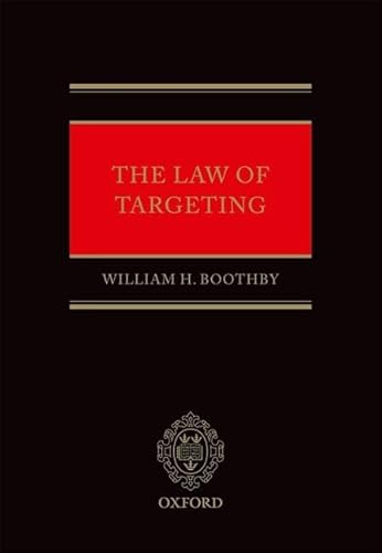 9780199696611: The Law of Targeting