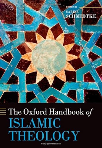 9780199696703: OHB ISLAMIC THEOLOGY OHBK C (Oxford Handbooks)