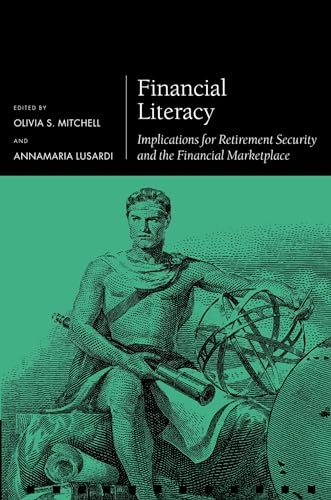 9780199696819: Financial Literacy: Implications for Retirement Security and the Financial Marketplace (Pension Research Council Series)