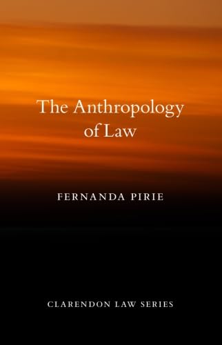 9780199696857: Anthropology of Law (Clarendon Law) (Clarendon Law Series)