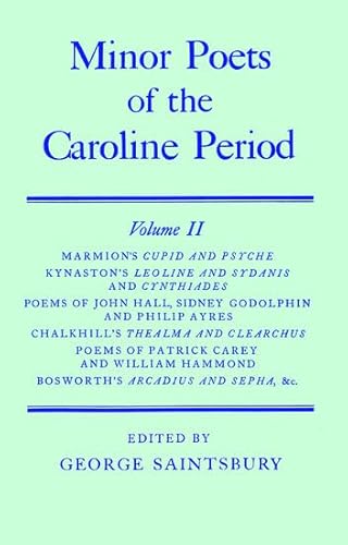 Beispielbild fr Minor Poets of the Caroline Period: Volume II zum Verkauf von Prior Books Ltd