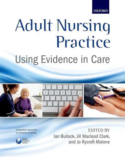 Stock image for Adult Nursing Practice: Using evidence in care for sale by Reuseabook