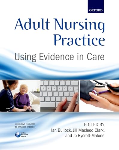 Stock image for Adult Nursing Practice: Using evidence in care for sale by AwesomeBooks