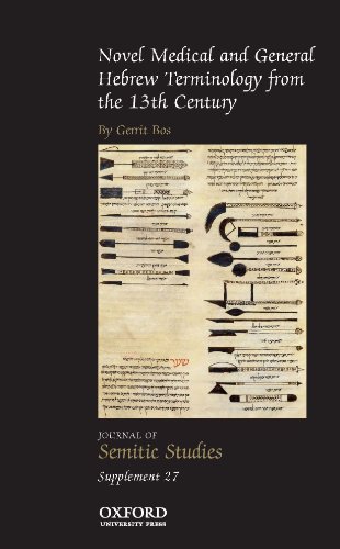 Imagen de archivo de Novel Medical and General Hebrew Terminology from the 13th Century.: Translations by Hillel Ben Samuel of Verona, Moses Ben Samuel Ibn Tibbon, Shem . Hen (Journal of Semitic Studies Supplement) a la venta por Revaluation Books