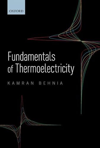 9780199697663: Fundamentals of Thermoelectricity