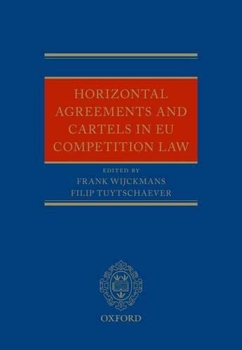 Imagen de archivo de Horizontal Agreements and Cartels in Wijckmans, Frank; Tuytschaever, a la venta por Iridium_Books