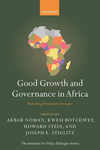 Beispielbild fr Good Growth and Governance in Africa : Rethinking Development Strategies zum Verkauf von Better World Books