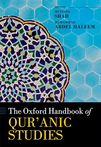 Stock image for The Oxford Handbook of Qur'anic Studies (Oxford Handbooks) for sale by Books Unplugged