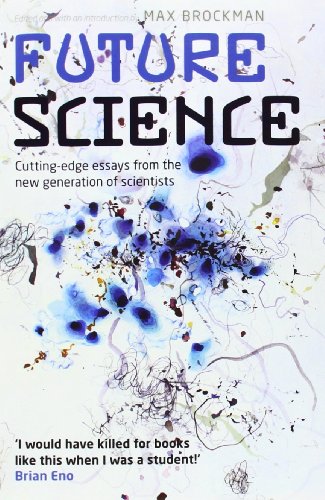 9780199699353: Future Science: Essays from the cutting edge