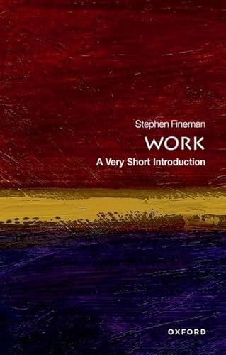 Beispielbild fr Work: A Very Short Introduction (Very Short Introductions) zum Verkauf von WorldofBooks