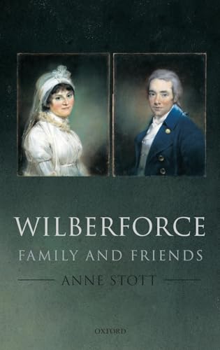 Imagen de archivo de Wilberforce: Family and Friends a la venta por Blackwell's