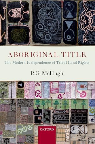 Stock image for Aboriginal Title: The Modern Jurisprudence of Tribal Land Rights for sale by Phatpocket Limited