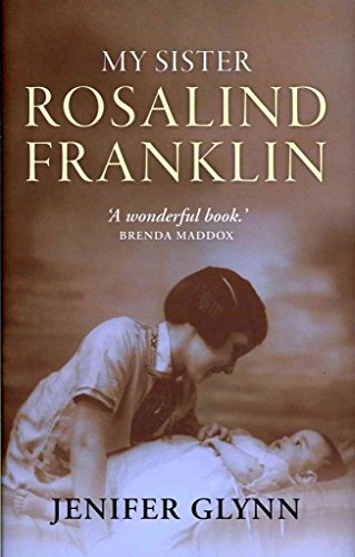 My Sister Rosalind Franklin: A Family Memoir - Glynn, Jenifer