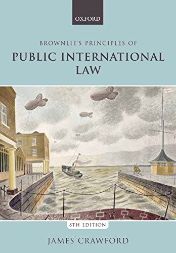 Beispielbild fr Brownlie's Principles of Public International Law zum Verkauf von BooksRun