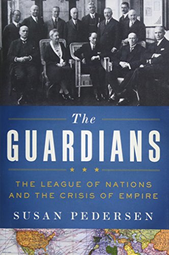 9780199730032: The Guardians: The League of Nations and the Crisis of Empire