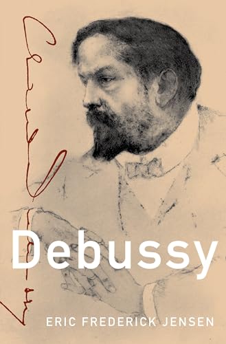 9780199730056: Debussy (Master Musicians Series)