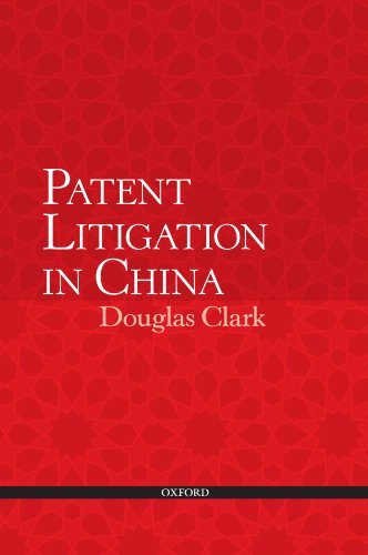 9780199730254: Patent Litigation in China